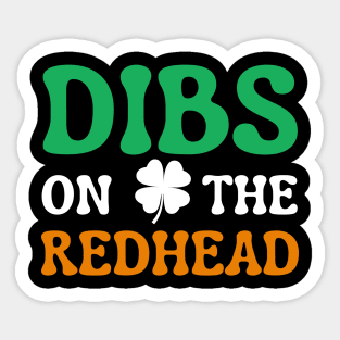 Dibs On The Redhead Sticker
